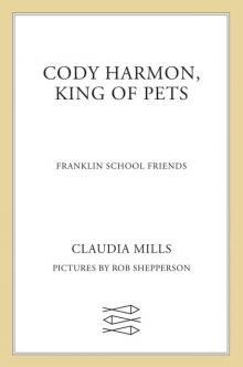 Cody Harmon, King of Pets Read online