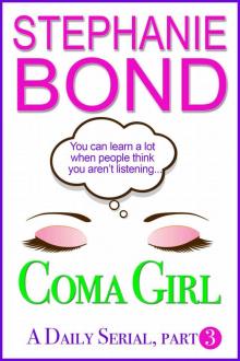 Coma Girl: part 3 (Kindle Single) Read online