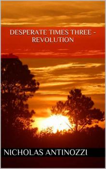 Desperate Times Three - Revolution Read online