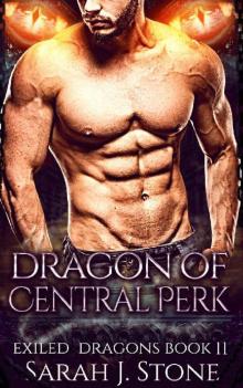 Dragon of Central Perk (Exiled Dragons Book 11) Read online