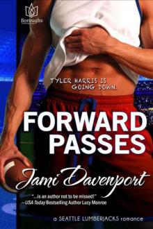 Forward Passes (Seattle Lumberjacks) Read online