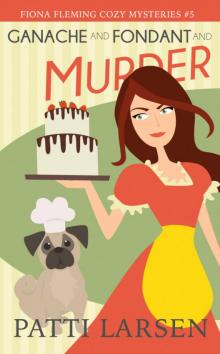 Ganache and Fondant and Murder Read online