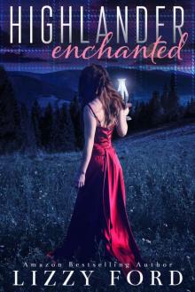 Highlander Enchanted Read online