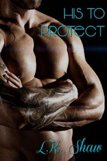 His to Protect (Secrets Series Book 4) Read online