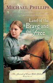 Land of the Brave and the Free (Journals of Corrie Belle Hollister Book 7) Read online