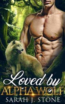 Loved by Alpha Wolf Read online