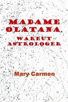 Madame Olatana, Warbut Astrologer Read online