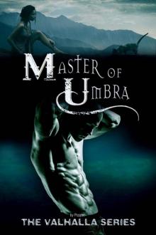 Master of Umbra (The Valhalla Series) Read online