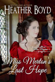 Miss Merton's Last Hope Read online