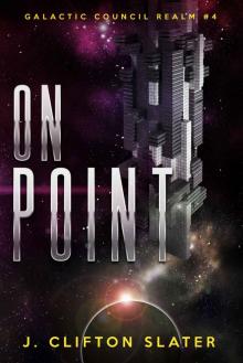 On Point (Galactic Council Realm Book 4) Read online
