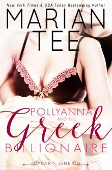 Pollyanna and the Greek Billionaire (Innocent and Betrayed) Read online
