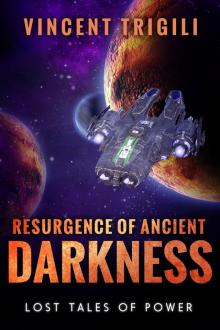 Resurgence of Ancient Darkness Read online