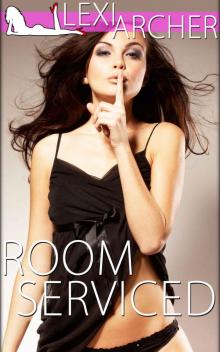 Room Serviced: A Hotwife Fantasy Read online
