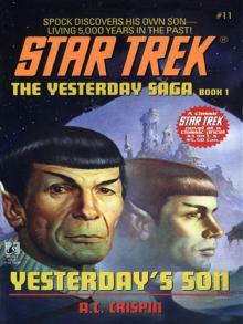 STAR TREK: TOS #11 - The Yesterday Saga I - Yesterday's Son Read online
