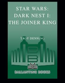Star Wars 390 - The Dark Nest Trilogy I - The Joiner King Read online
