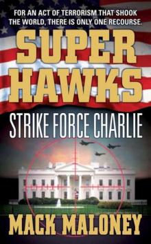 Strike Force Charlie s-3 Read online