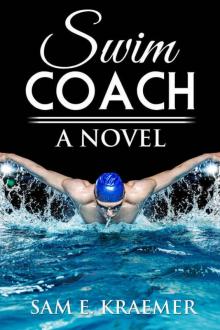 Swim Coach: A Novel Read online