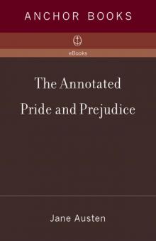 The Annotated Pride and Prejudice Read online