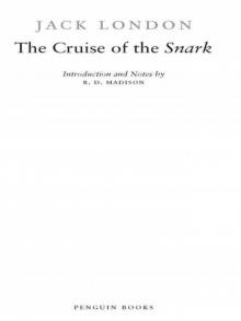 The Cruise of the Snark Read online