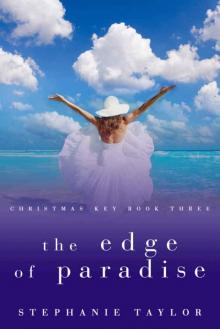 The Edge of Paradise: Christmas Key Book Three Read online