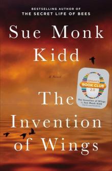 The Invention of Wings: With Notes Read online