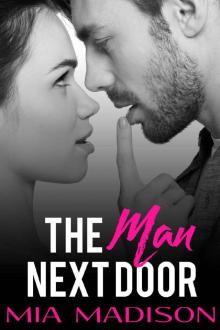 The Man Next Door (An Older Man / Younger Woman Romance) Read online