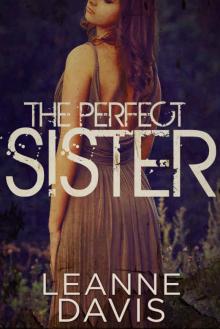The Perfect Sister (Sister #7) Read online