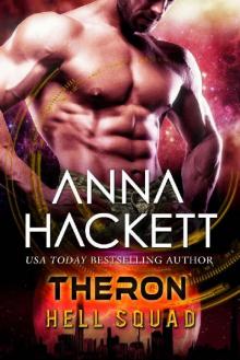 Theron: Scifi Alien Invasion Romance (Hell Squad Book 12) Read online