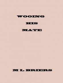 Wooing His Mate ( Lycan Romance ) Read online