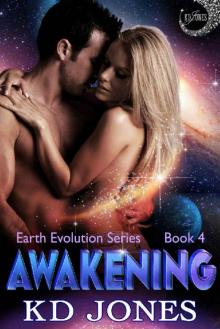 Awakening (Earth Evolution Series Book 4) Read online