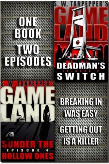 Deadman's Switch & Sunder the Hollow Ones Read online