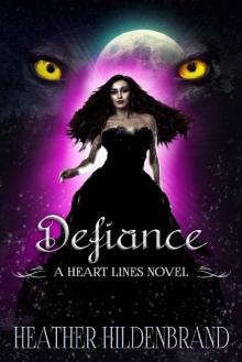 Defiance (Heart Lines Series Book 5) Read online