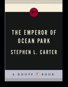 Emperor of Ocean Park Read online