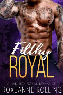 Filthy Royal Read online