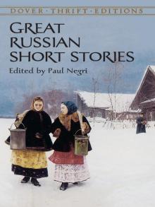 Great Russian Short Stories Read online