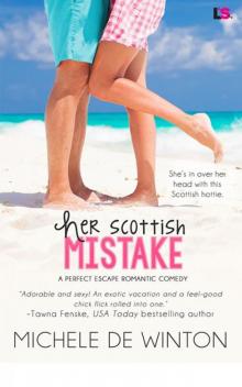Her Scottish Mistake (A Perfect Escape) Read online