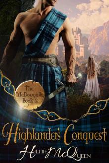Highlander's Conquest, The McDougalls, Book 2: The McDougalls Read online