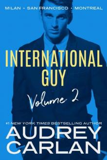 International Guy: Milan, San Francisco, Montreal (International Guy Volumes Book 2) Read online