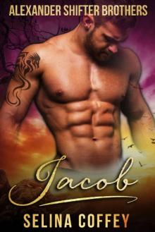 Jacob (Alexander Shifter Brothers Book 3) Read online