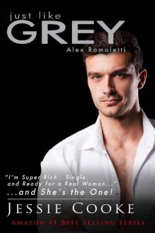Just like Grey: Alex Romaletti Read online