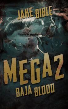 Mega #02 Baja Blood Read online