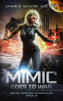 Mimic Goes to War Read online
