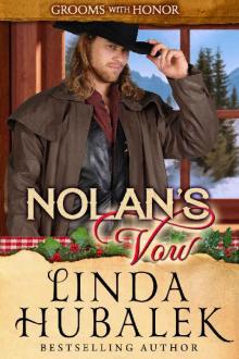 Nolan's Vow (Grooms with Honor Book 8) Read online