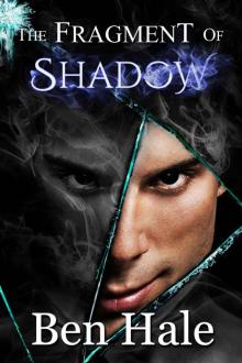 The Fragment of Shadow (The Shattered Soul Book 2) Read online