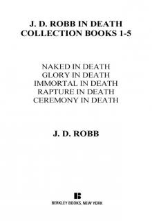 The In Death Collection, Books 1-5 Read online