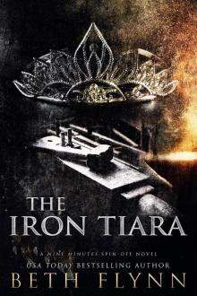 The Iron Tiara: A Nine Minutes Spin-Off Novel Read online