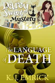 The Language of Death (A Darcy Sweet Coy Mystery) Read online