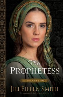 The Prophetess - Deborah's Story Read online