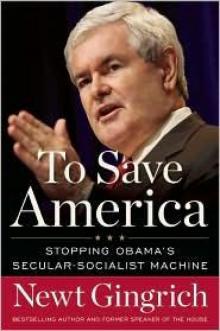 To Save America: Abolishing Obama's Socialist State and Restoring Our Unique American Way Read online