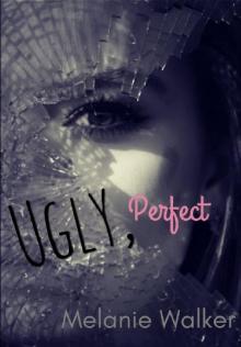 Ugly, Perfect Read online